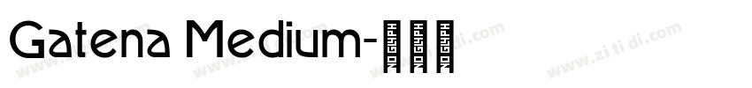 Gatena Medium字体转换